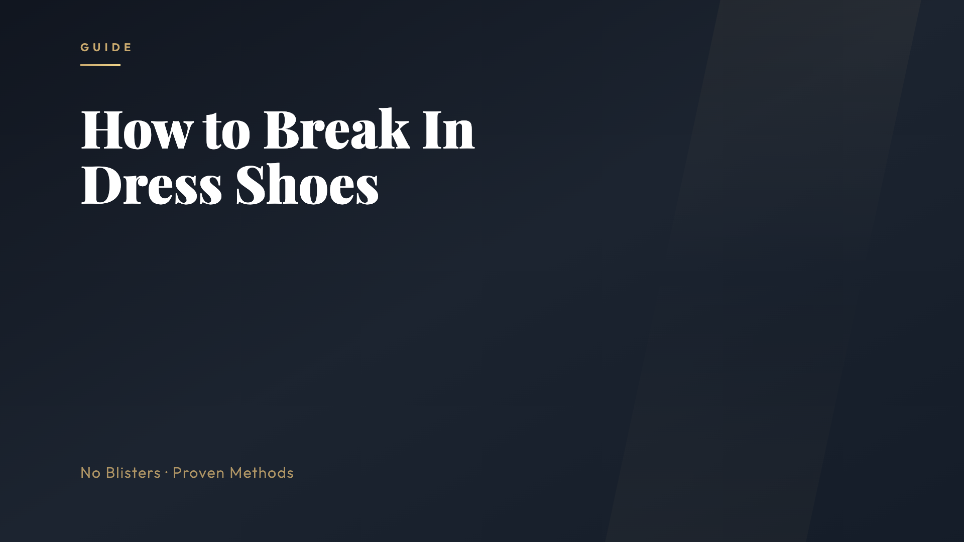 How to Break In Dress Shoes