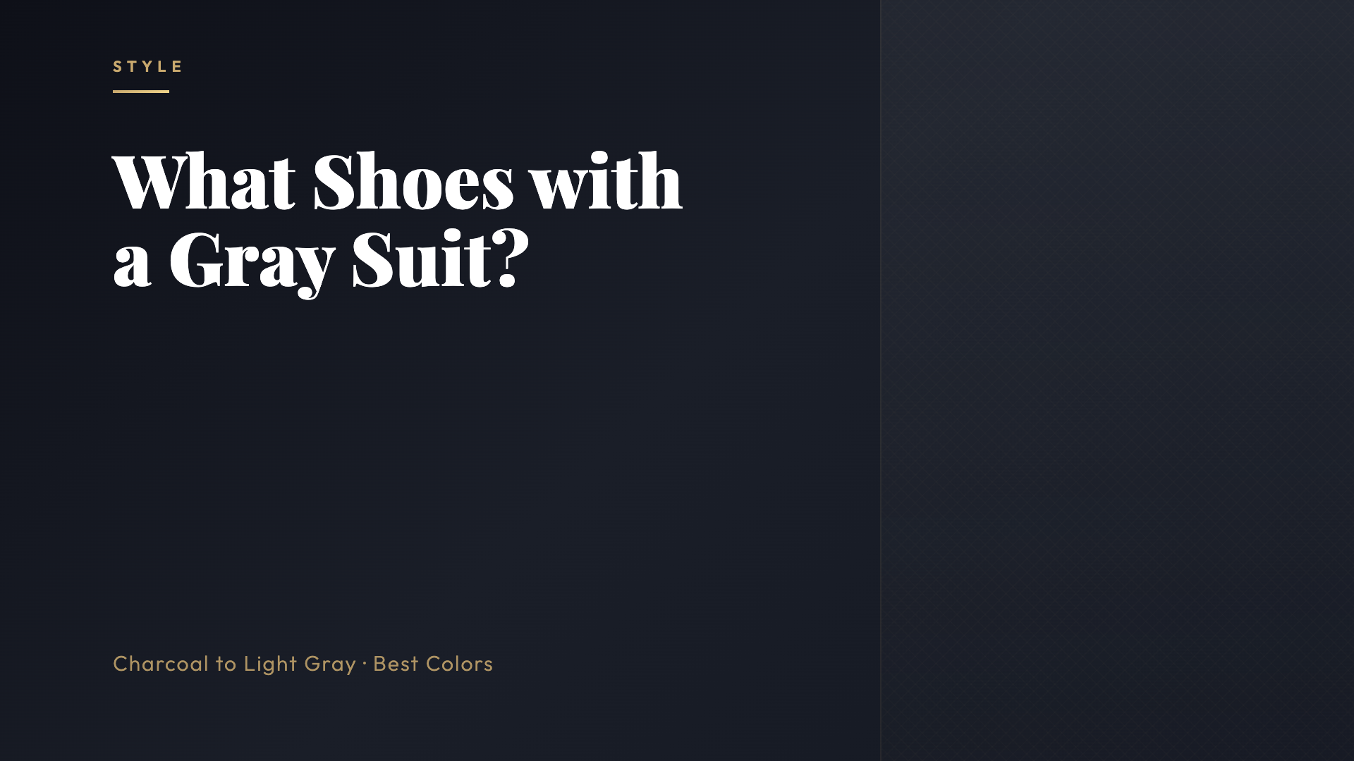 Shoes with a Gray Suit